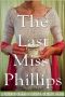 [The Regency Rules 03] • Last Miss Phillips